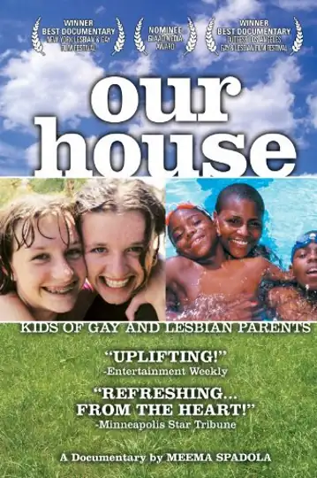 Our House: A Very Real Documentary About Kids of Gay & Lesbian Parents