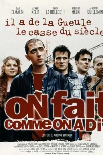 On fait comme on a dit