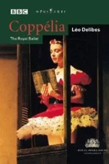 Coppélia, A ballet in three acts