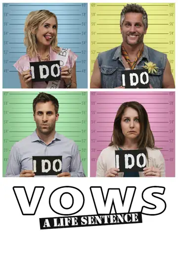 Vows: A Life Sentence