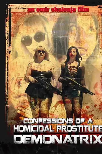 Confessions Of A Homicidal Prostitute: Demonatrix