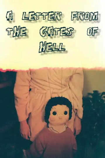A Letter from the Gates of Hell