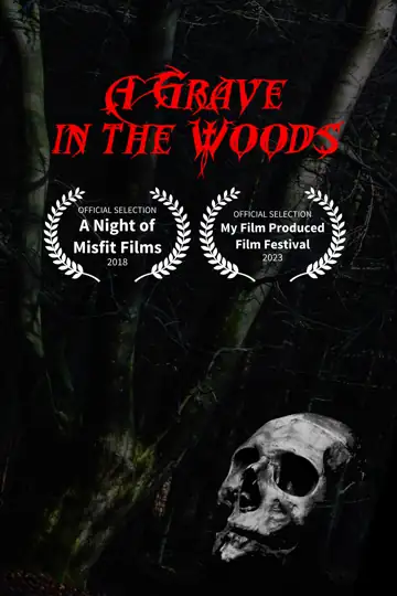 A Grave in the Woods