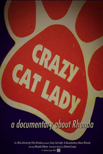Crazy Cat Lady: a documentary about Rhonda