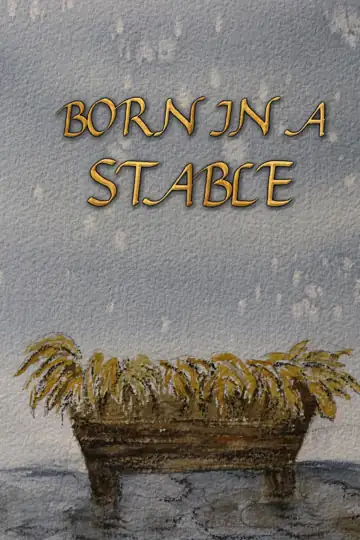 Born in a Stable