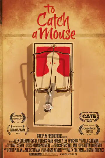 To Catch a Mouse