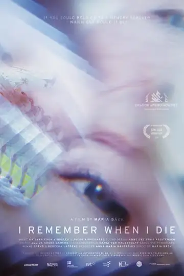 I Remember When I Die