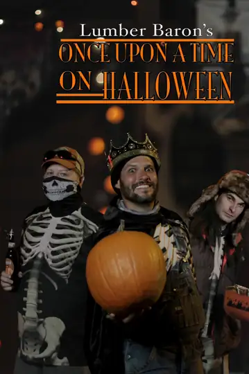 Lumber Baron's Once Upon a Time on Halloween