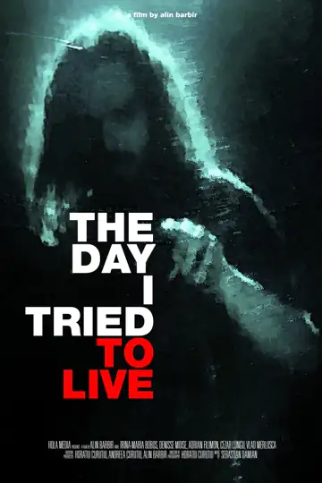 The Day I Tried to Live