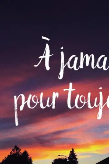 À jamais, pour toujours