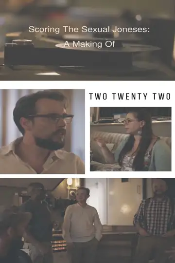 Scoring The Sexual Joneses: A Making Of