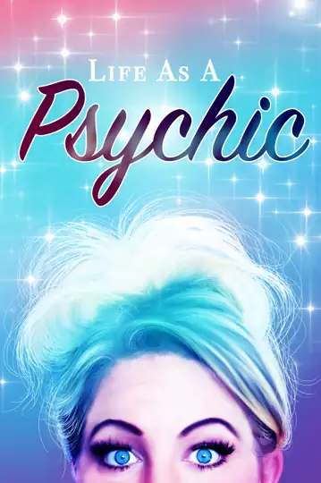 Life as a Psychic