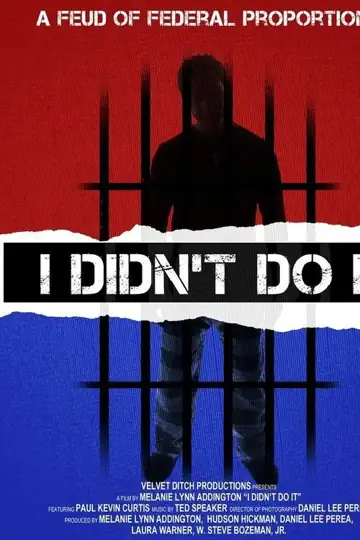 I Didn't Do It