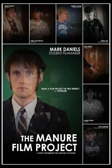 The Manure Film Project: A Crappy Documentary with Absolutely No Budget