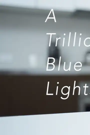 A Trillion Blue Lights