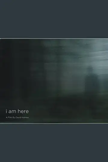 I Am Here