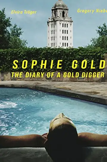 Sophie Gold, the Diary of a Gold Digger