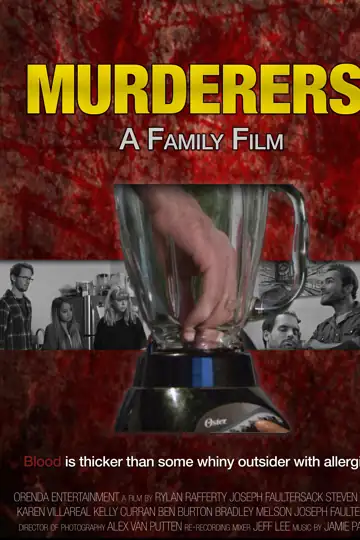 Murderers: A Family Film