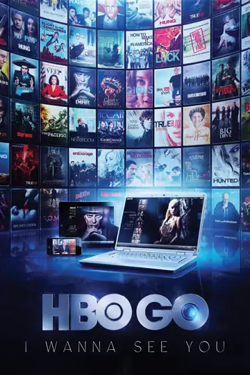 HBO Go: I Wanna See You