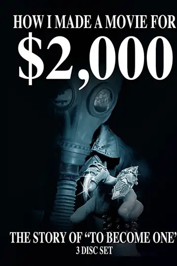 How I Once Made a Movie for $2, 000 Part 1