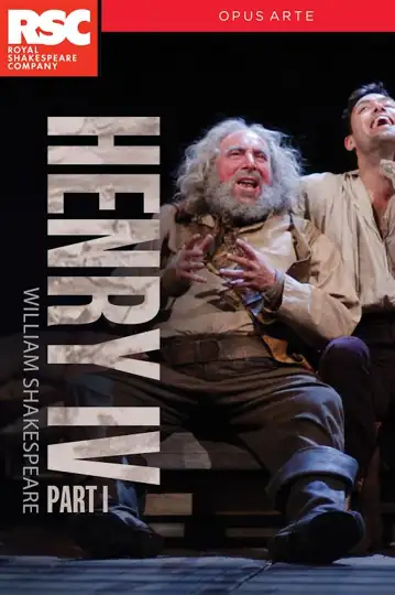 Royal Shakespeare Company: Henry IV Part I