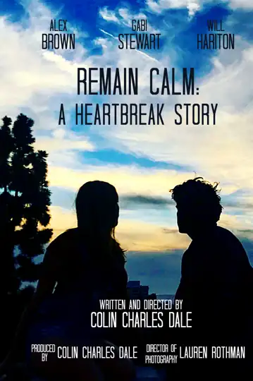 Remain Calm: A Heartbreak Story