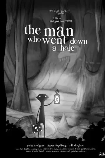 The Man Who Went Down a Hole