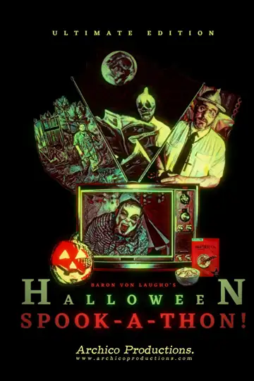 Baron Von Laugho's Halloween Spook-A-Thon! Special Restored Edition