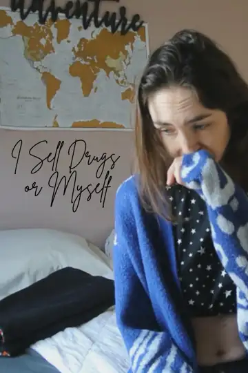 Capa do filme I Sell Drugs or Myself