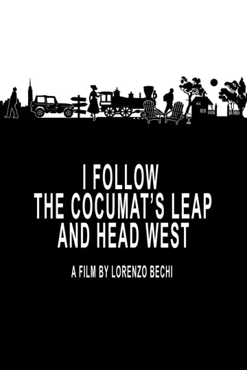 I Follow the Cocumat's Leap and Head West