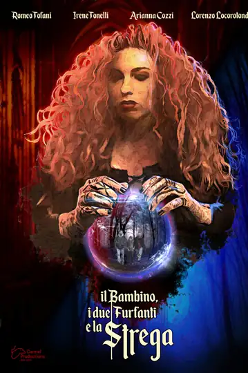 Il bambino, i due furfanti e la strega