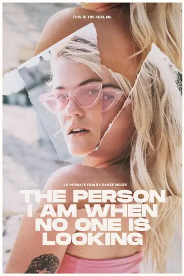 The Person I Am When No One Is Looking