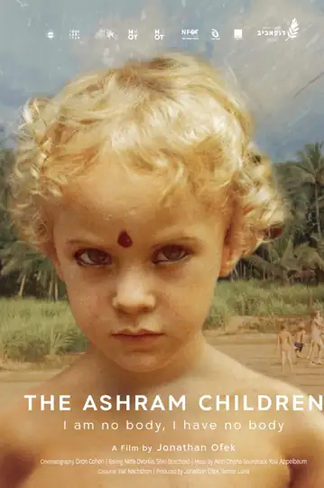 The Ashram Children: I Am No Body, I Have No Body