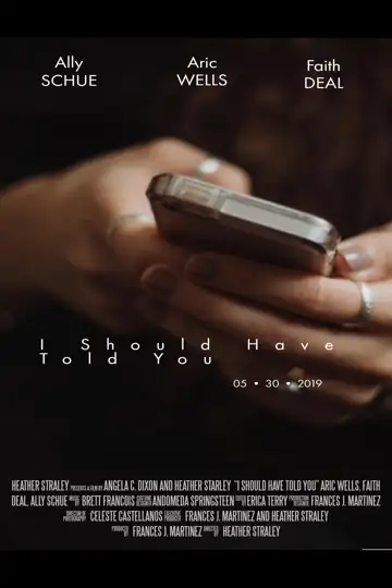 I Should Have Told You