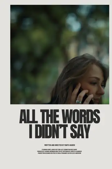 All the Words I didn't Say