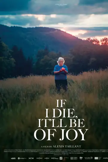 If I Die, It'll Be of Joy