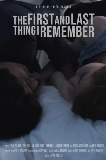 The First And Last Thing I Remember