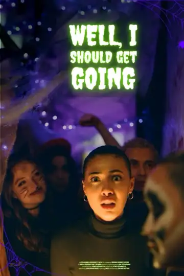 Well, I Should Get Going