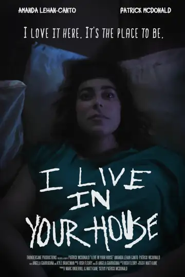 I Live in Your House