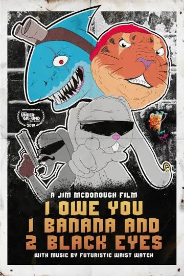 I Owe You One Banana And Two Black Eyes