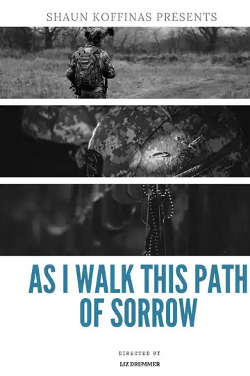 As I Walk This Path of Sorrow