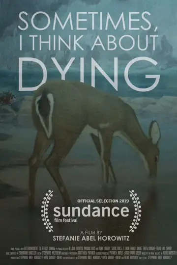 Sometimes, I Think About Dying