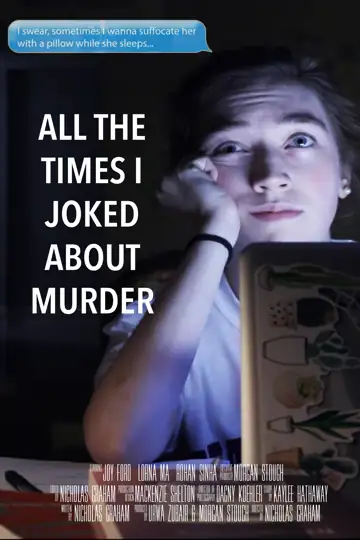 All the Times I Joked About Murder