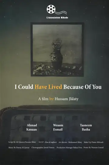 I Could Have Lived Because of You