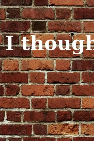 I Thought You Were... Intelligent...