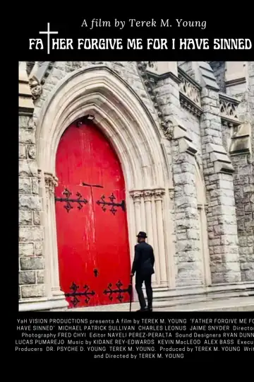 Father Forgive Me for I Have Sinned