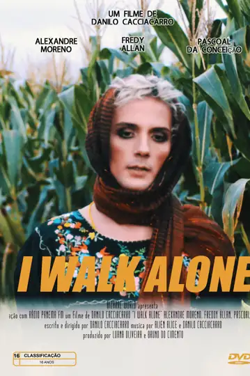 I Walk Alone