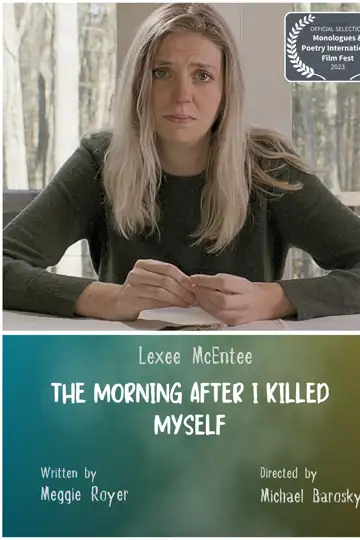 The Morning After I Killed Myself