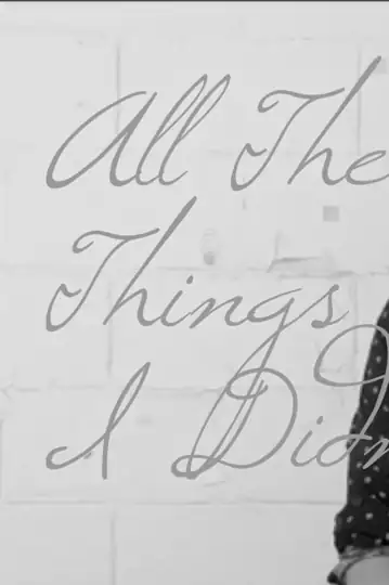 All The Things I Didn't Say