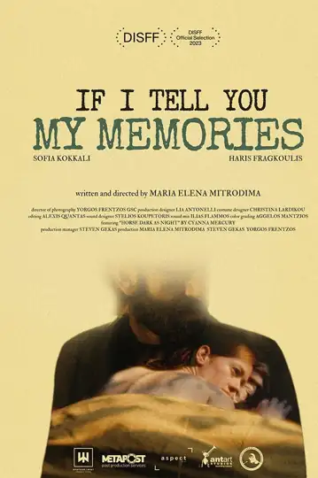 If I Tell You My Memories
